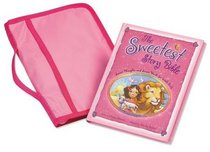 The Sweetest Story Bible/Cover Pack: Sweet Thoughts and Sweet Words for Little Girls