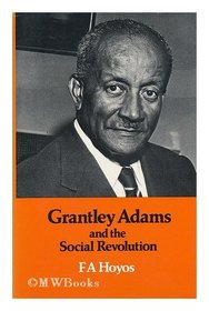 Grantley Adams and the Social Revolution