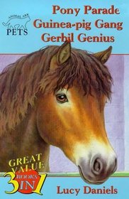 Pony Parade/Guinea Pig Gang/Gerbil Genius (Animal Ark Pets 7-9) (Bks. 7-9)