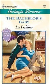 The Bachelor's Baby (Ready for Baby) (Harlequin Romance, No 3666)
