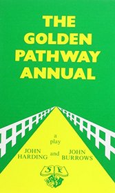 The Golden Pathway Annual (Acting Edition)
