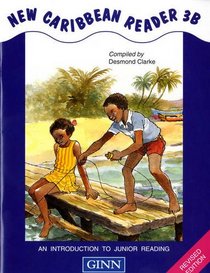 New Caribbean Reader: Bk. 3b (New Caribbean Readers)