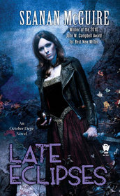 Late Eclipses (October Daye, Bk 4)
