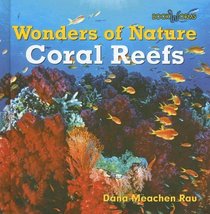 Coral Reefs (Wonders of Nature)