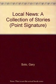 Local News: A Collection of Stories (Point Signature)