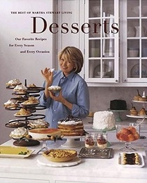 Desserts: Our Favorite Recipes for Every Season and Every Occasion (Best of Martha Stewart Living)