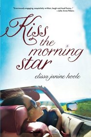Kiss the Morning Star