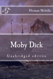 Moby Dick: Unabridged edition (Immortal Classics)