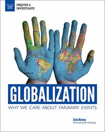 Globalization: Why We Care About Faraway Events (Inquire & Investigate)