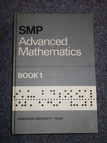 Smp Advanced Mathematics Book 1 (Bk. 1)