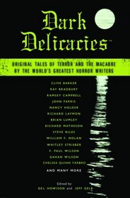Dark Delicacies: Original Tales of Terror and the Macabre
