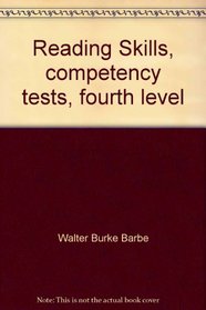 Reading Skills, competency tests, fourth level (Competancy tests for basic reading skills)