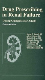 Drug Prescribing in Renal Failure : Dosing Guidelines for Adults