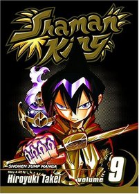 Shaman King, Volume 9 (Shaman King (Graphic Novels))