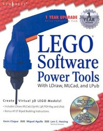 LEGO Software Power Tools, With LDraw, MLCad, and LPub