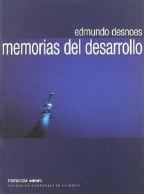 Memorias del Desarrollo (Coleccion Cazadores En La Nieve) (Spanish Edition)