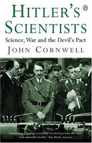 Hitler's Scientists: Science, War and the Devil's Pact