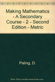 Making Mathematics - A Secondary Course - 2 - Second Edition - Metric