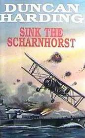 Sink the Scharnhorst (Large Print)