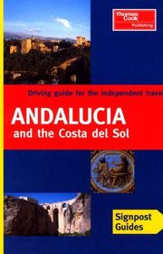 Signpost Guide Andalucia and Costa Del Sol