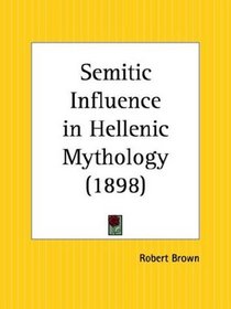 Semitic Influence in Hellenic Mythology