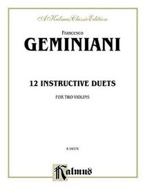 Twelve Instructive Duets (Kalmus Edition)