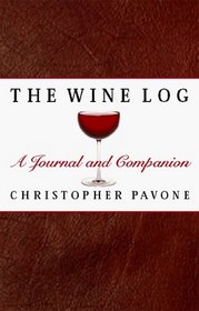 The Wine Log: A Journal and Companion