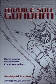 Mobile Suit Gundam : Awakening, Escalation, Confrontation