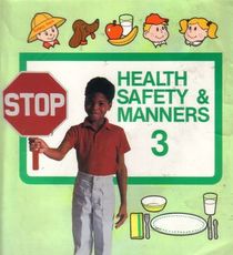 Health, Safety and Manners Grade 3 Teacher Edition