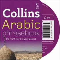 Collins Arabic Phrasebook CD Pack: The Right Word in Your Pocket (Collins Gem)