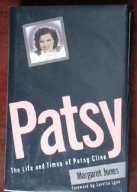 Patsy: The Life and Times of Patsy Cline