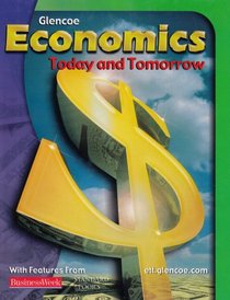 Economics : Today and Tomorrow, Student Edition
