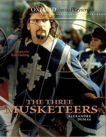 The Three Musketeers (Oxford Modern Playscripts)