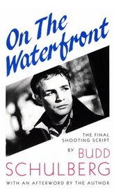 On the Waterfront: The Final Shooting Script