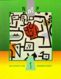 NMP: Mathematics for Secondary Schools: Year 1 Pupils' Book (National Mathematics Project)