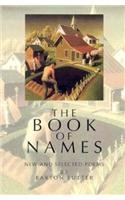 Book Of Names: New and Selected Poems (American Poets Continuum Series,)