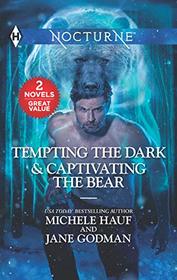 Tempting the Dark & Captivating the Bear (Harlequin Nocturne)