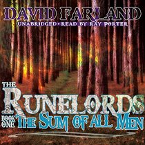 The Sum of All Men (Runelords, Book 1) (Runelords (Audio))