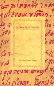 El Alcalde de Zalamea. Edicion cri­tica de las dos versiones. (Biblioteca Aurea hispanica) (Spanish Edition)