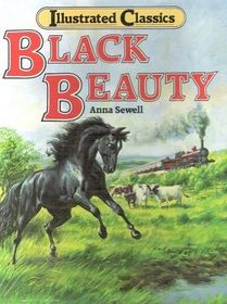 Black Beauty (Illustrated Classic Editions)