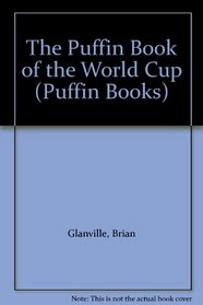 The Puffin Book of the World Cup (Puffin Books)