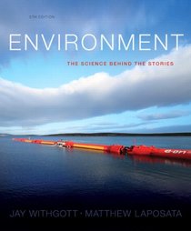 Environment: The Science behind the Stories Plus MasteringEnvironmentalScience with eText -- Access Card Package (5th Edition)