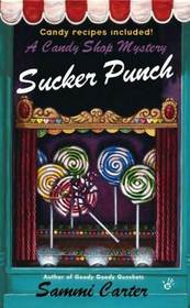 Sucker Punch (Candy Shop, Bk 5)