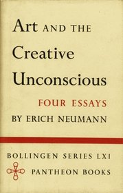 Neumann: the Essays of Erich Neumann Vol 1: Art & the Creative Unconscious (Cloth)