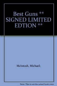 Best Guns ** SIGNED LIMITED EDTION **