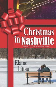 Christmas in Nashville (The Nashville Series) (Volume 2)