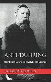 Anti-Duhring: Herr Eugen Duhring's Revolution in Science