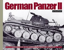 German Panzer II: A Visual History of the German Army's WWII Light Tank (Visual History Series)