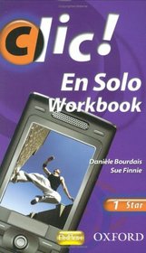 Clic!: 1: En Solo Workbook Pack Star