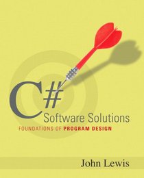 C# Software Solutions: Foundations of Program Design
